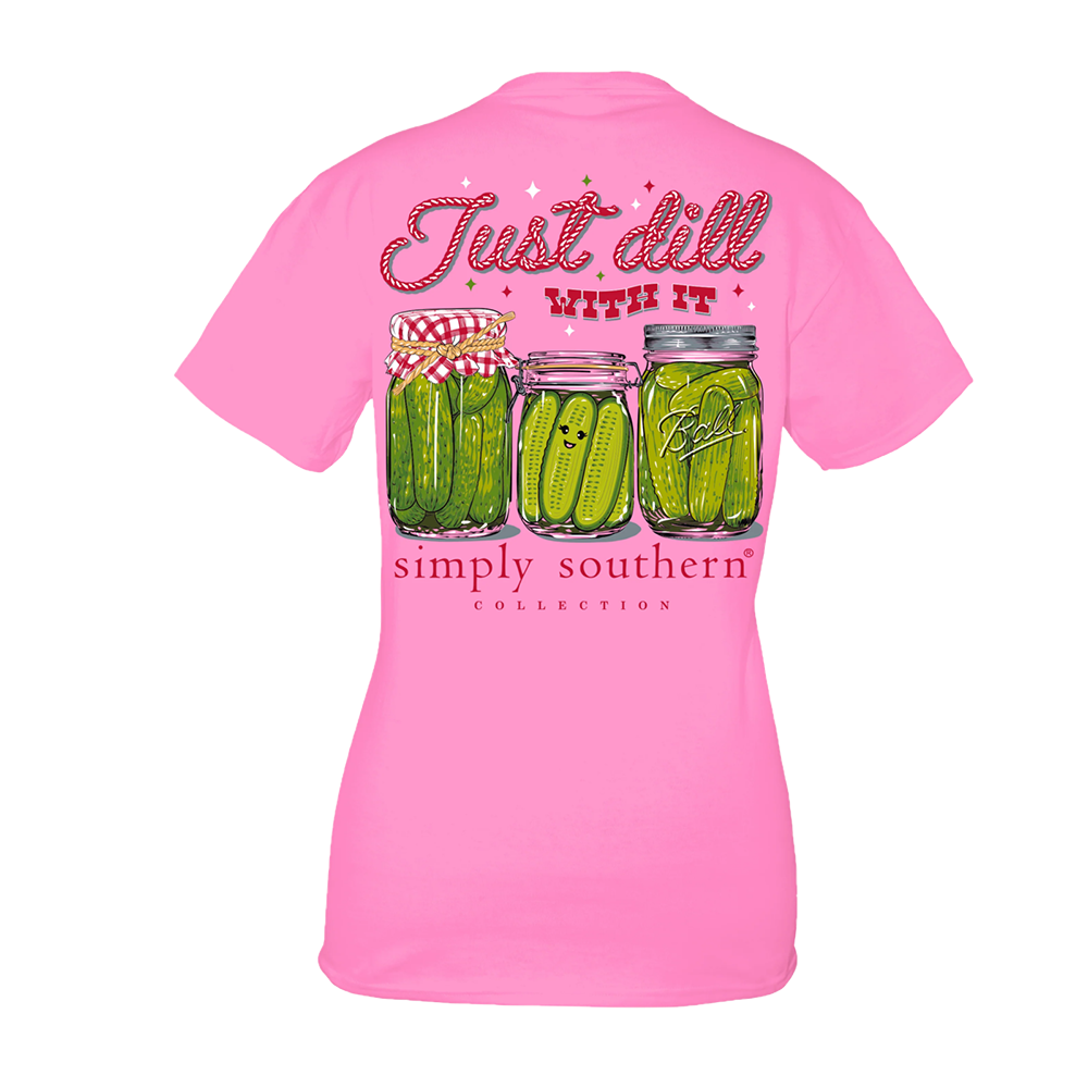 Simply Southern Ladies " Just Dill With It" Graphic Candy Pink T-Shirt DILL-FNCYCNDY